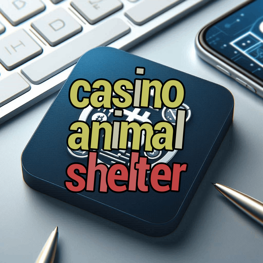 casino animal shelter